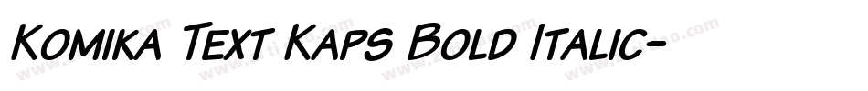 Komika Text Kaps Bold Italic字体转换